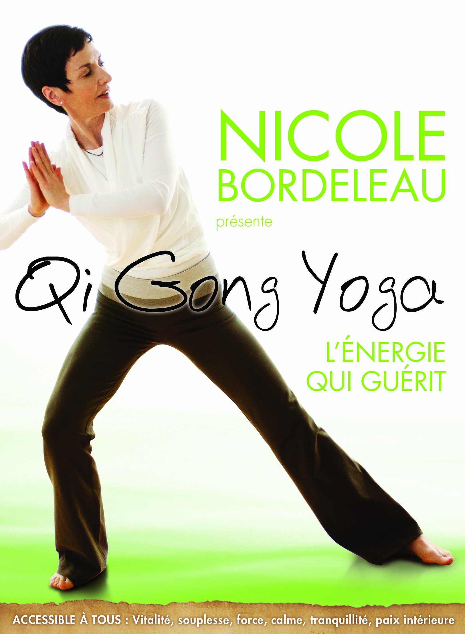BORDELEAU;NICOLE QI GONG YOGA: YOGA QUI [DVD]
