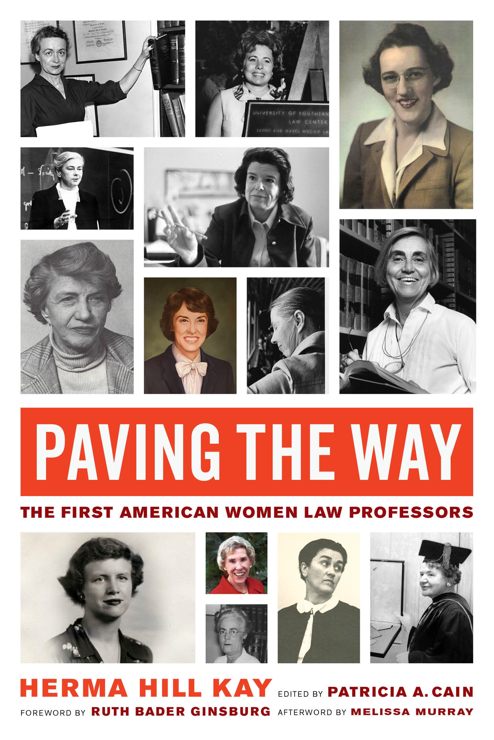 Paving the Way: The First American Women Law Professors (Law in the Public Square) (Volume 1)