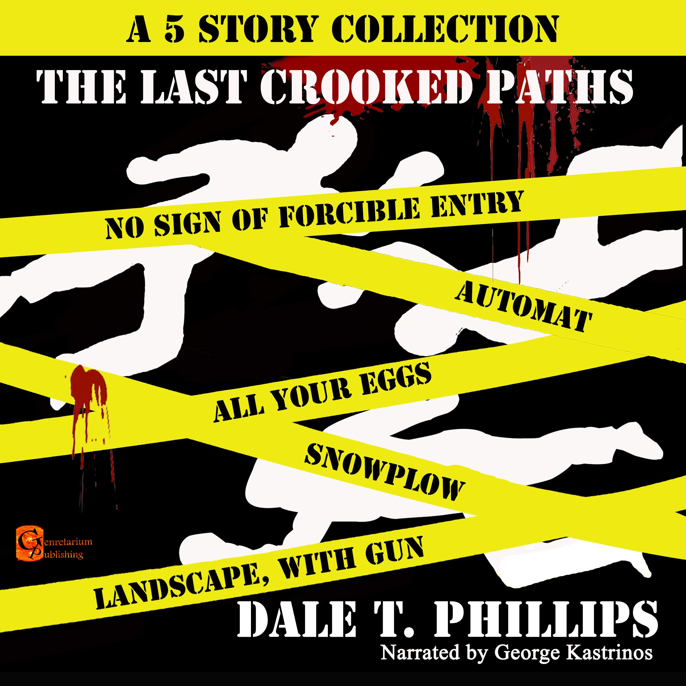 The Last Crooked Paths: A Five Story Collection (Volume 3)