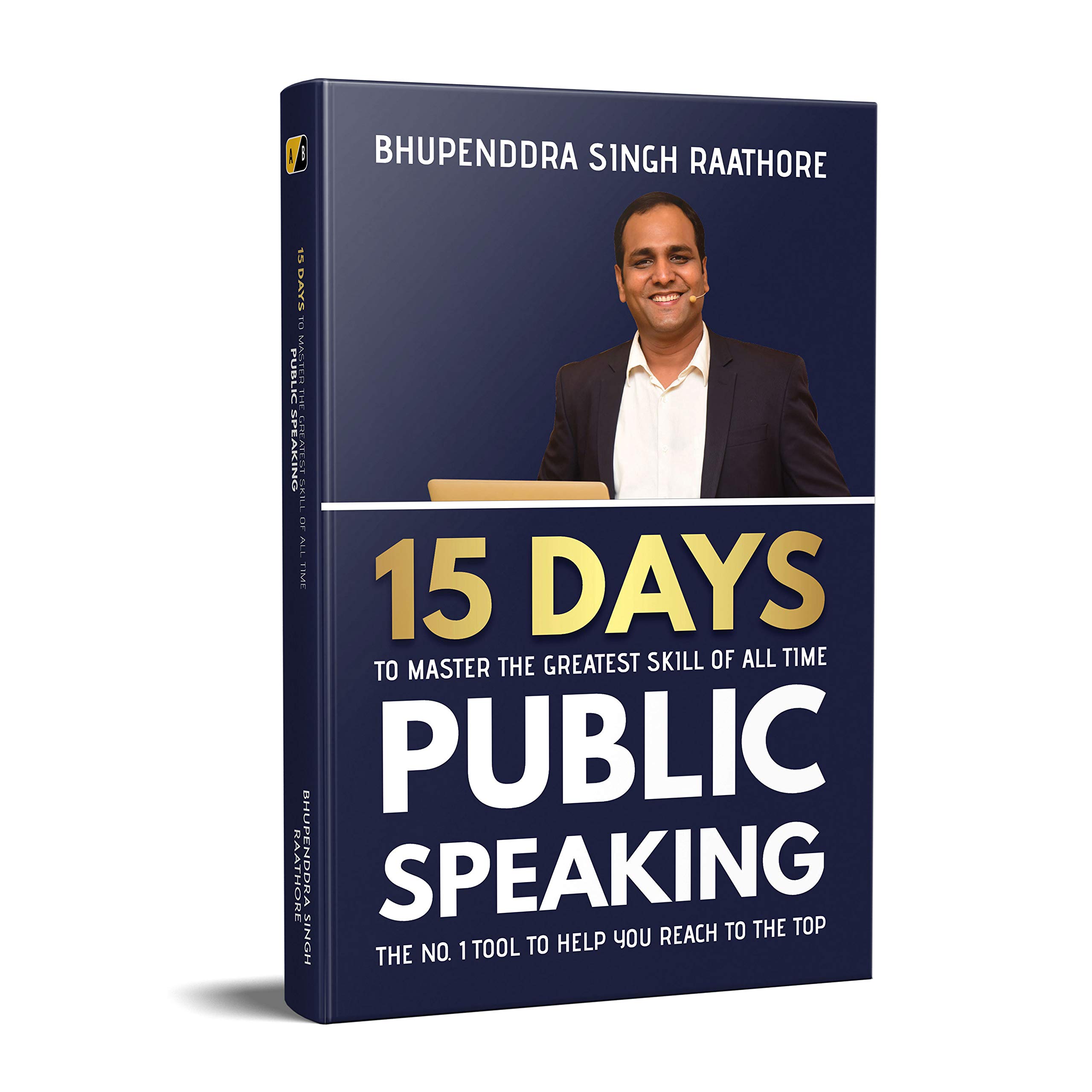 Public Speaking:15 Days To Master the Greatest Skill of All Time Paperback – 30 January 2021