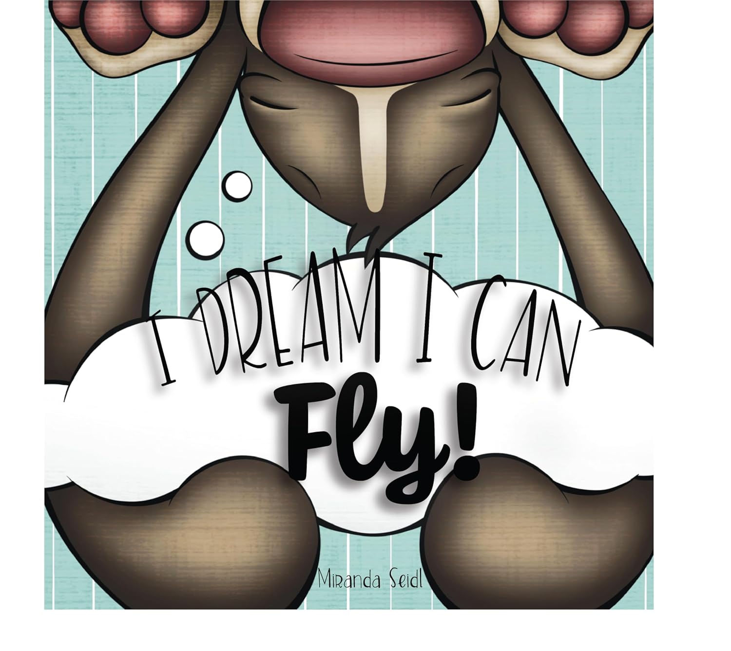 I Dream I Can Fly!      Kindle Edition