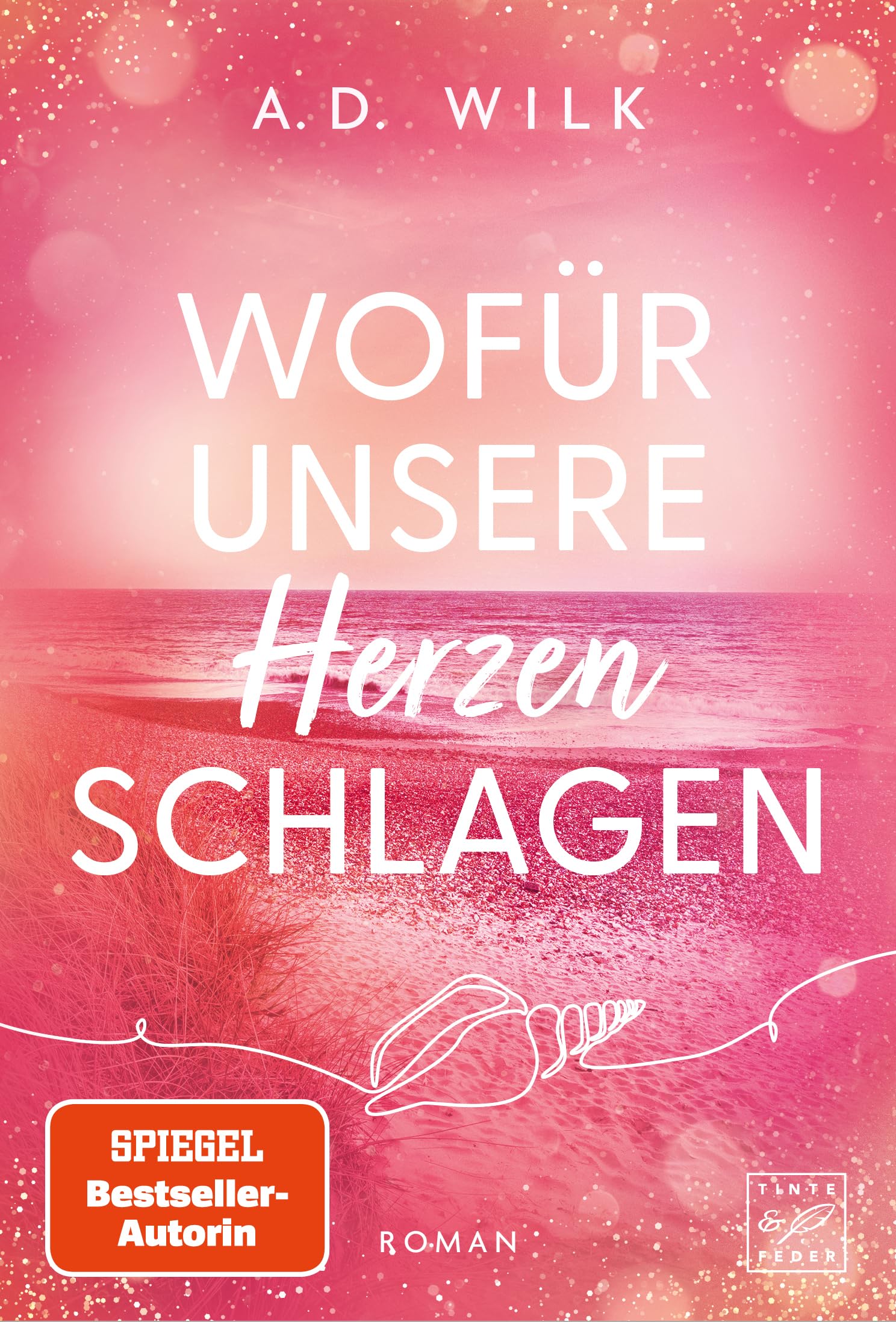 Wofür unsere Herzen schlagen (Tides of Hope 1)