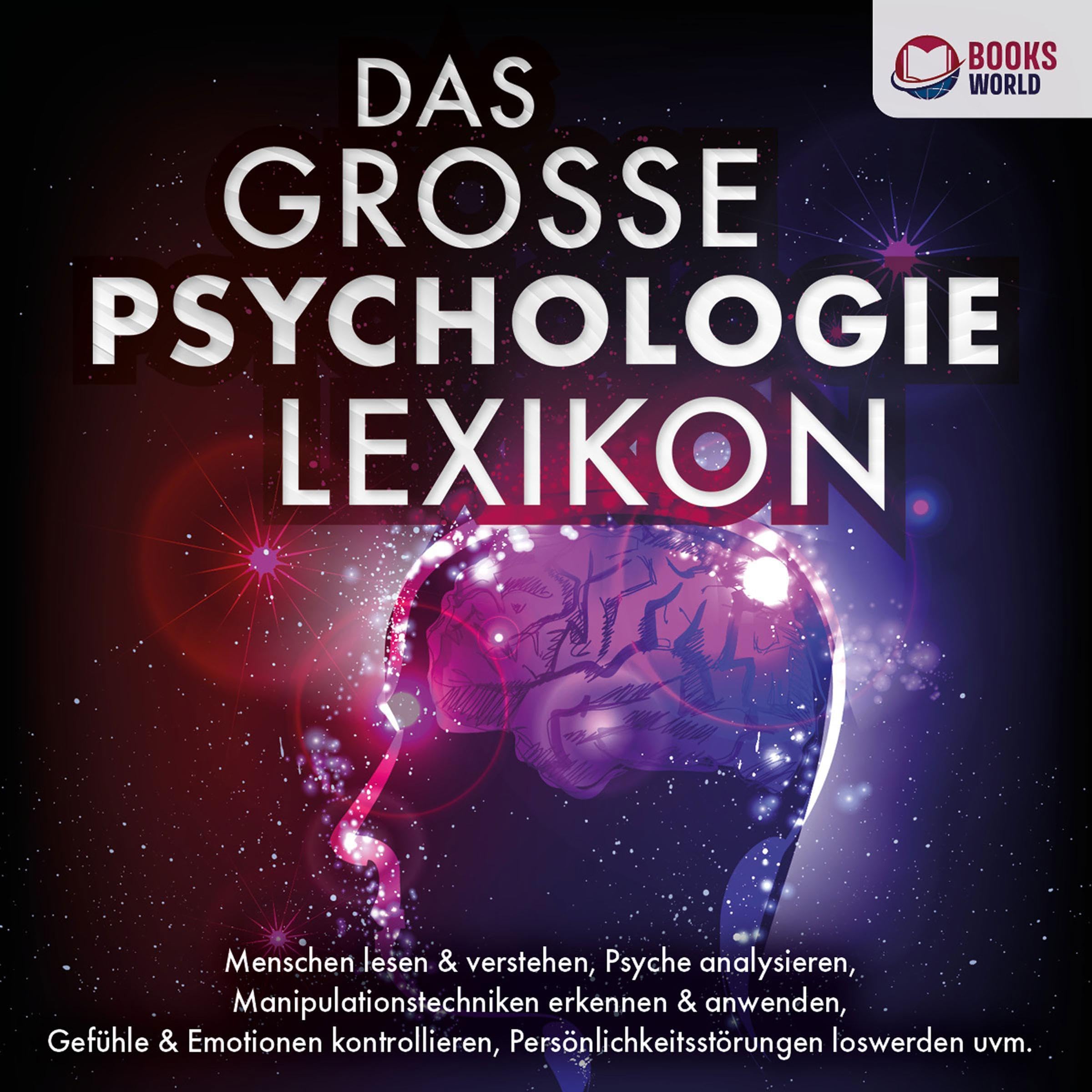 DAS GROSSE PSYCHOLOGIE LEXIKON