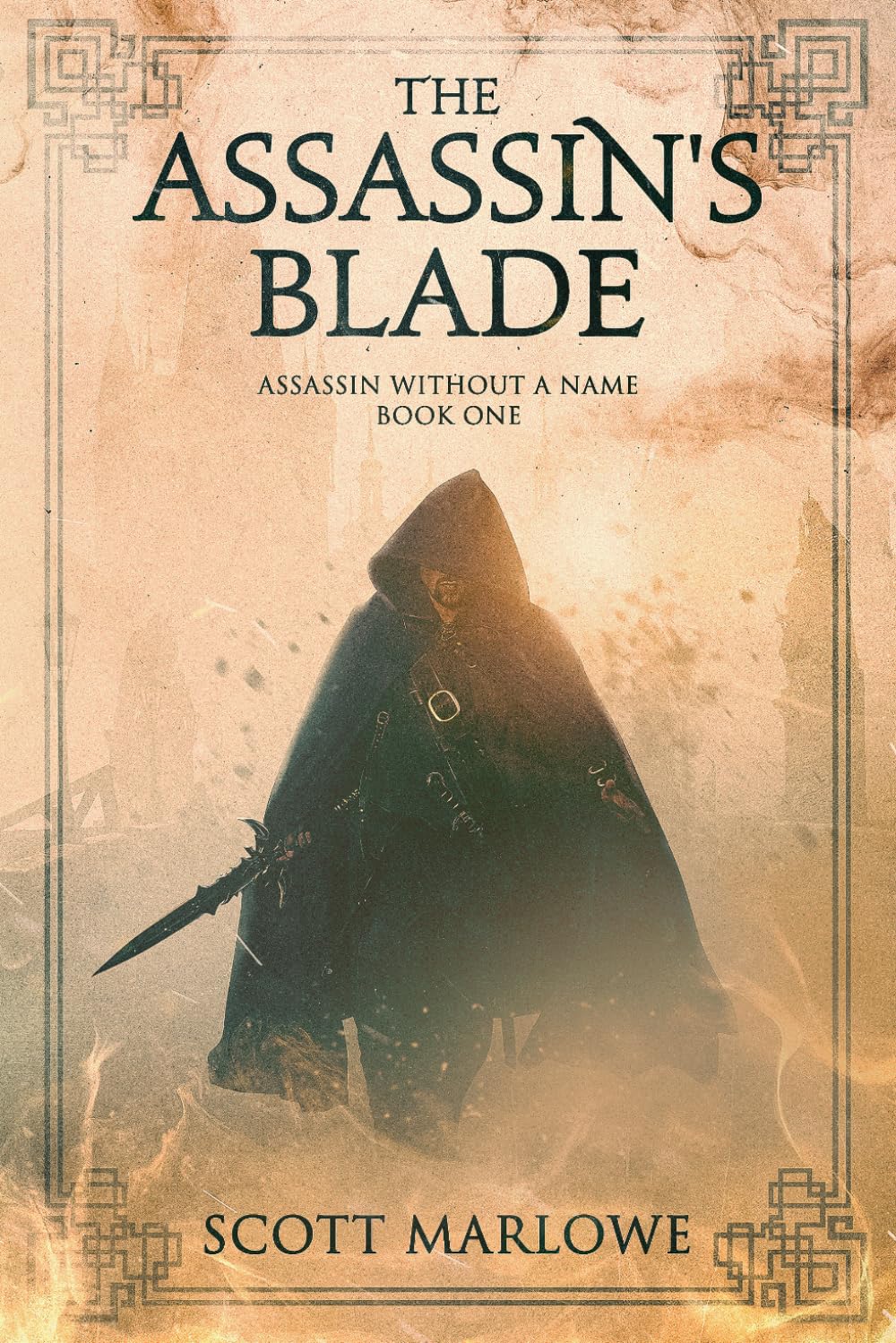 The Assassin's Blade: Assassin Without a Name Book One
