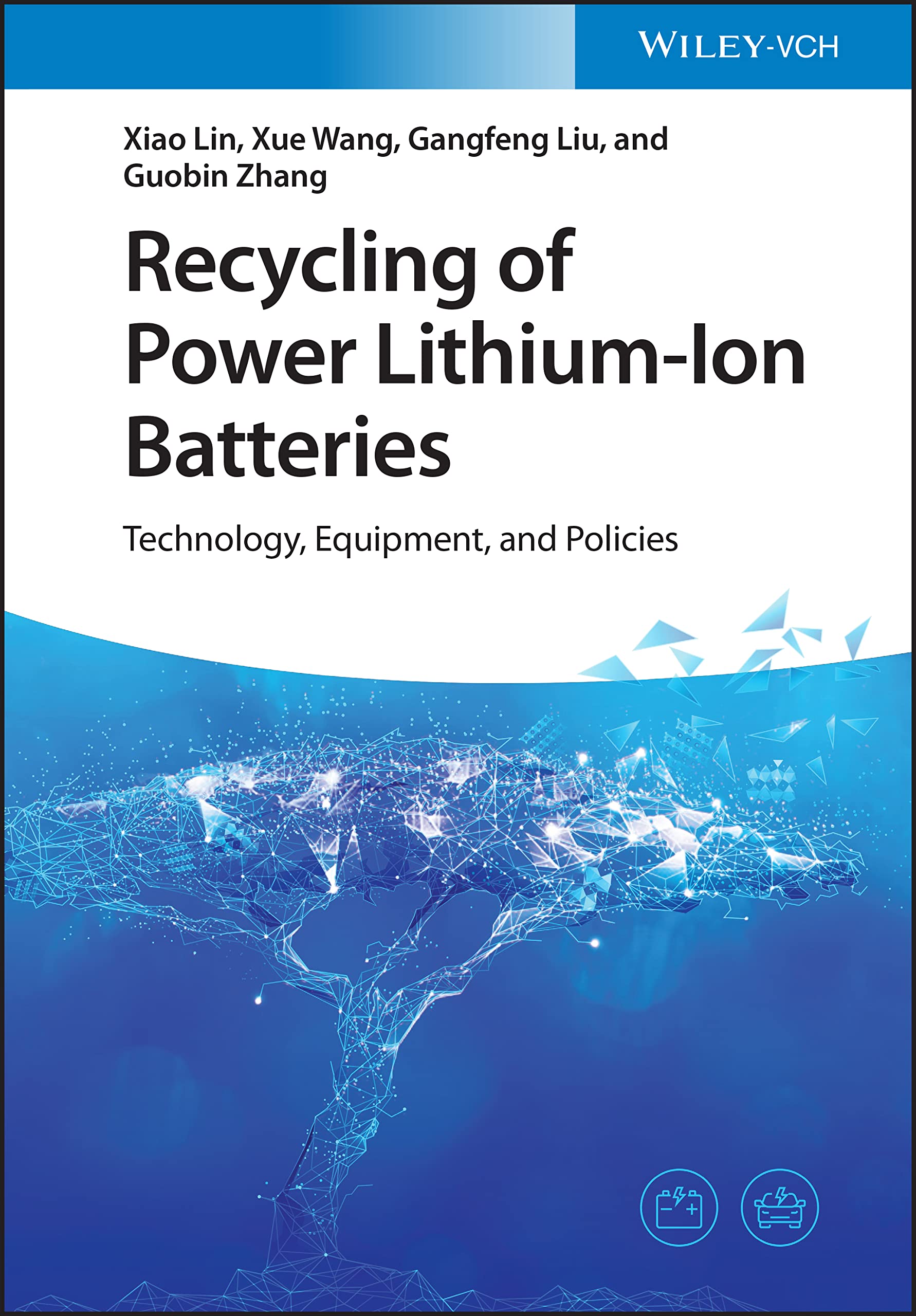 Buy Recycling of Power Lithium-Ion Batteries - Technology, Equipment, and Policies — BookShops.in