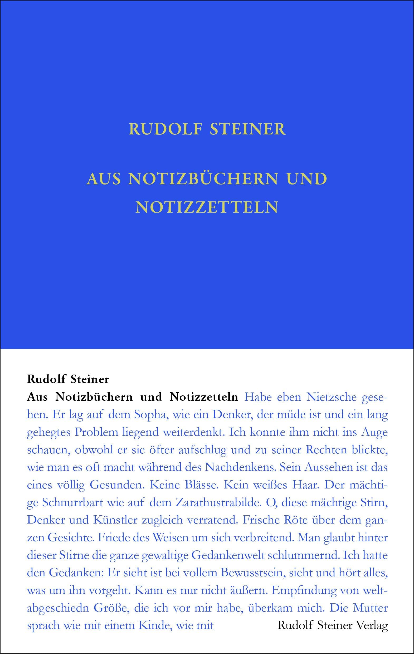Aus Notizbüchern und Notizzetteln (Rudolf Steiner Gesamtausgabe: Schriften und Vorträge)