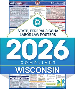 Labor Law Poster Wisconsin, State, Federal Workplace Notices 26 x 39.5 | Wisconsin State Federal Workplace Notices With OSHA, EEOC, FMLA, Minimum Wage HR Office Worksite Employee Posting Details