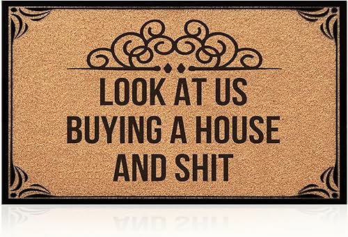 Hurdorak Tapetes de bienvenida para puerta delantera, entrada al aire libre, Look at Us Buying A House and Shit, tapete de goma antideslizante para