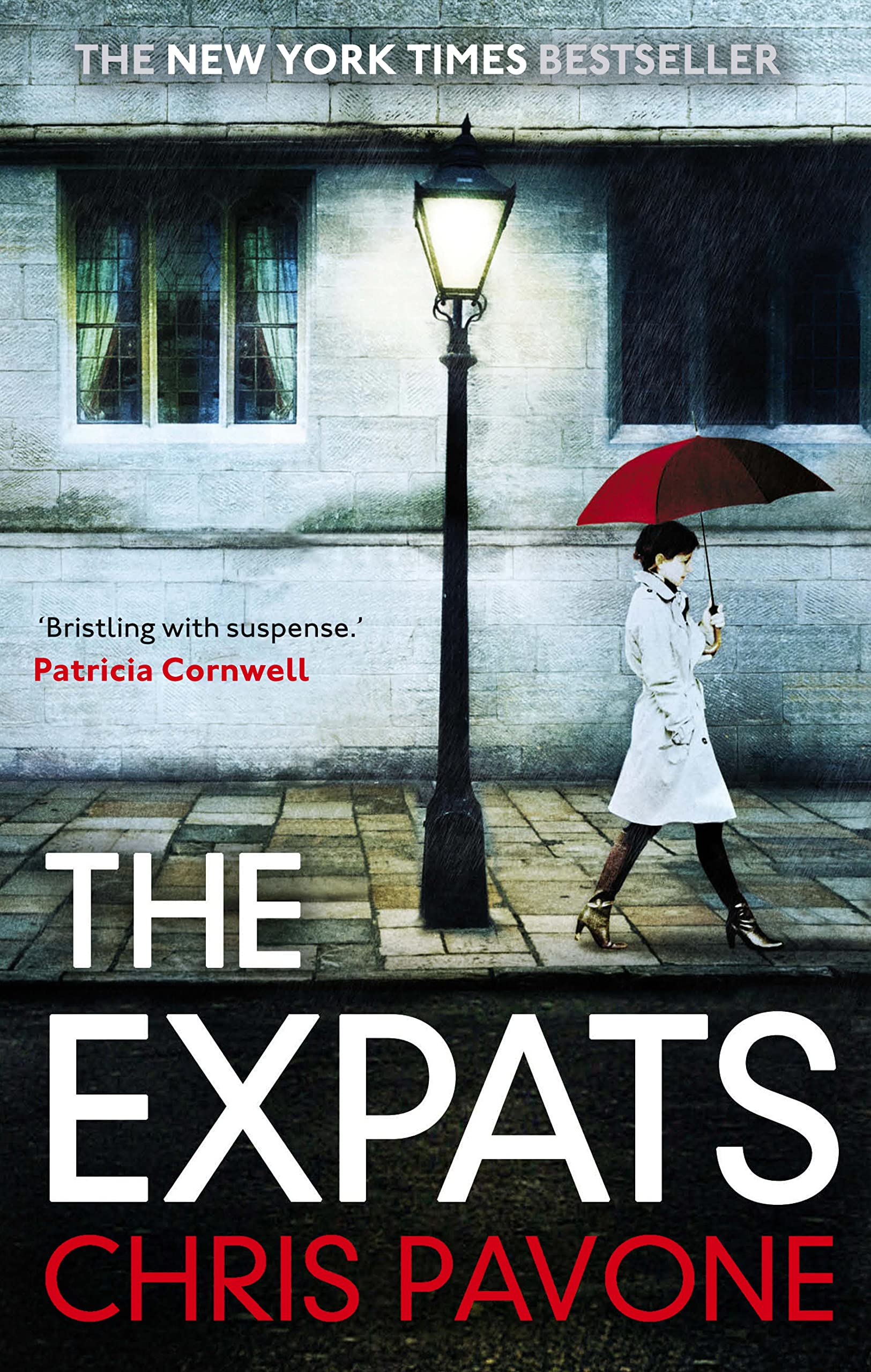 The Expats: THE SUNDAY TIMES BESTSELLER