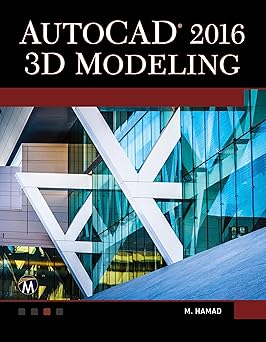 AutoCAD 2016: 3D Modeling-Wow! eBook