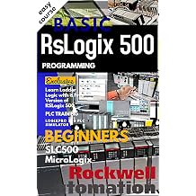BASIC RSLOGIX 500 PROGRAMMING FOR BEGINNERS