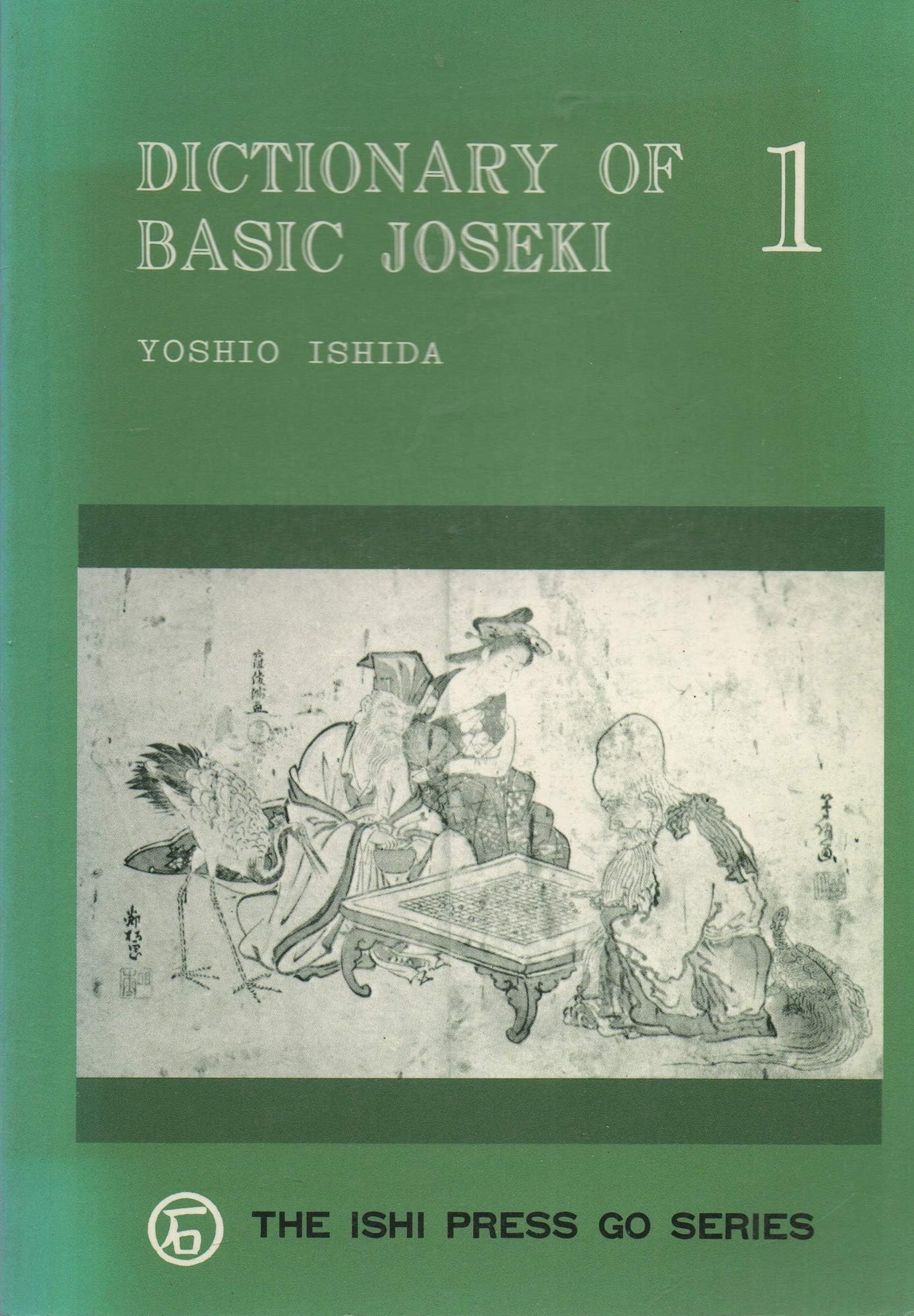 Dictionary of Basic Joseki, Vol. 1