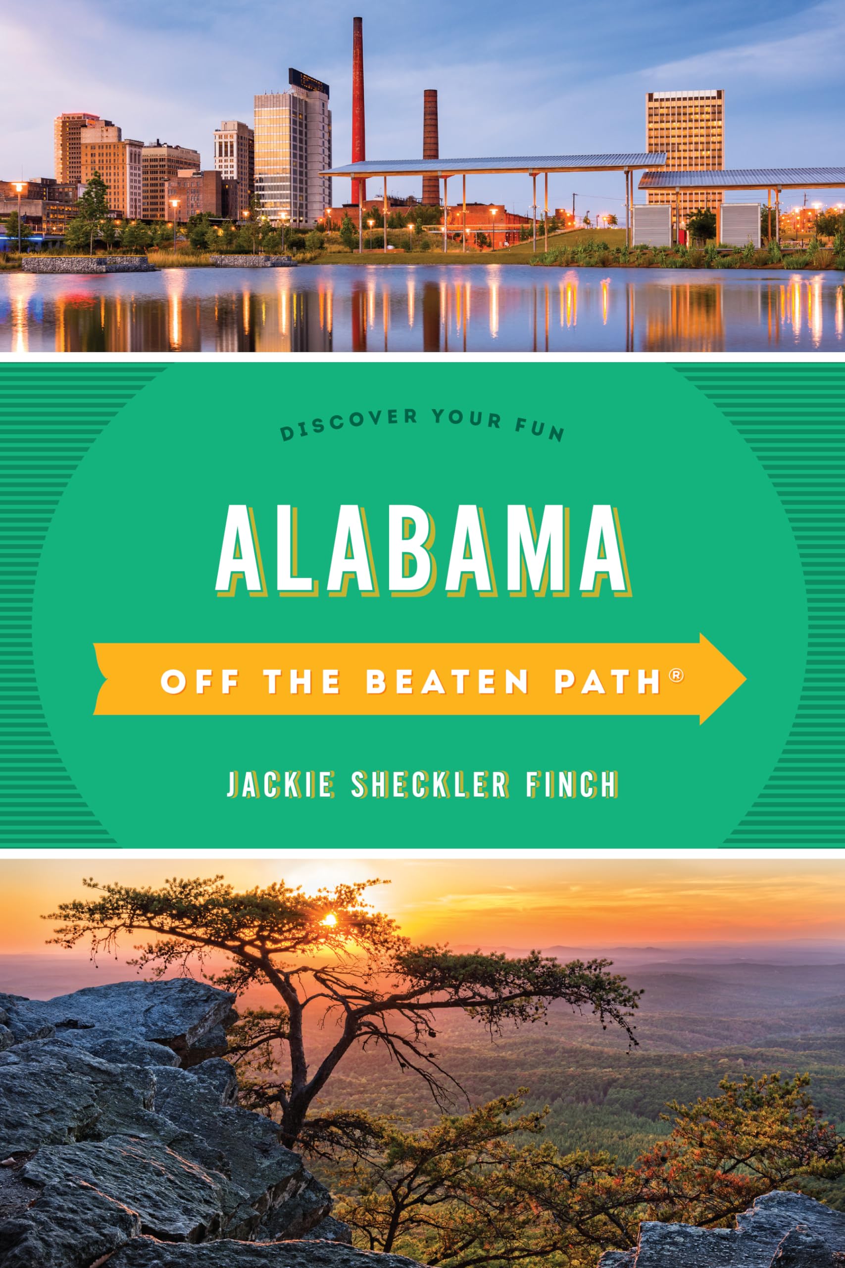 Alabama Off the Beaten Path(r): Discover Your Fun (Off the Beaten Path Series)