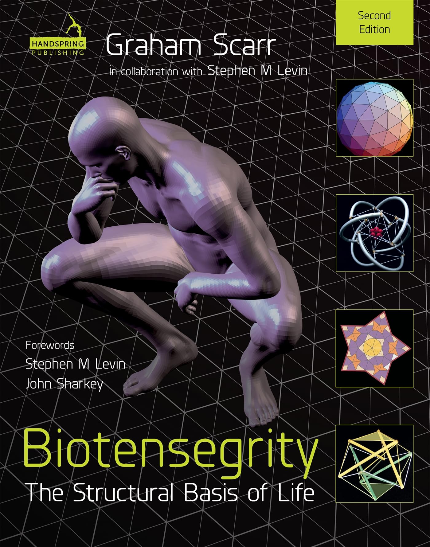 Biotensegrity: The Structural Basis of Life 2nd Edition
