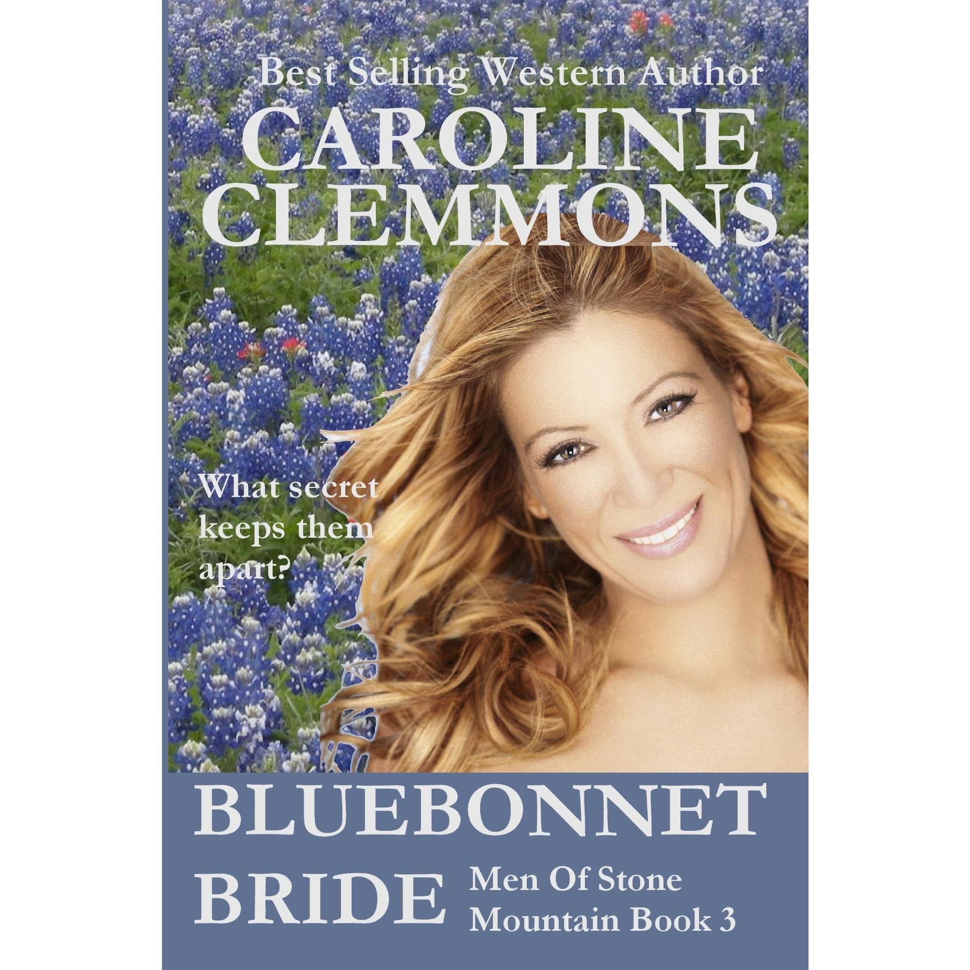 Bluebonnet Bride, Men of Stone Mountain Texas book 3