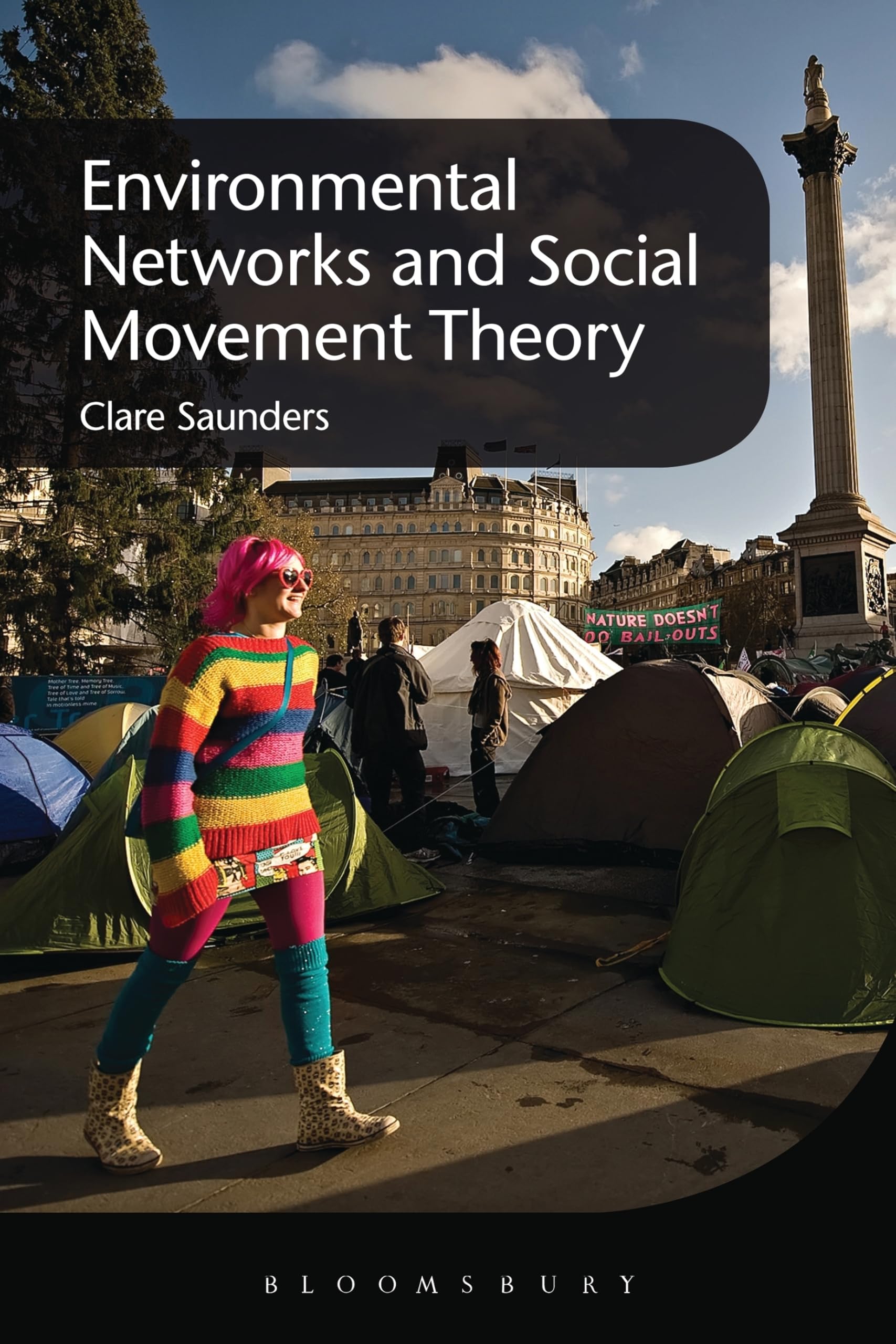 Environmental Networks and Social Movement Theory: Power, Politics and Social Movement Theory
