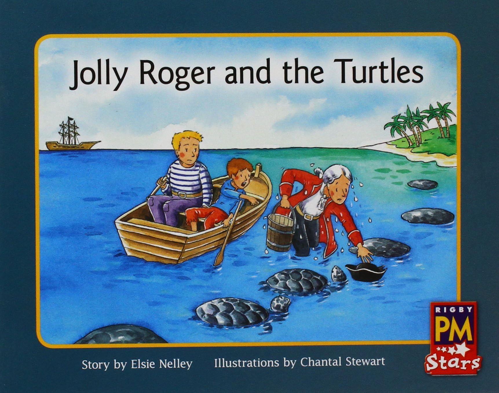 Jolly Roger and the Turtles: Individual Student Edition Blue (Levels 9-11) (Rigby PM Stars) Paperback โ August 23, 2012
