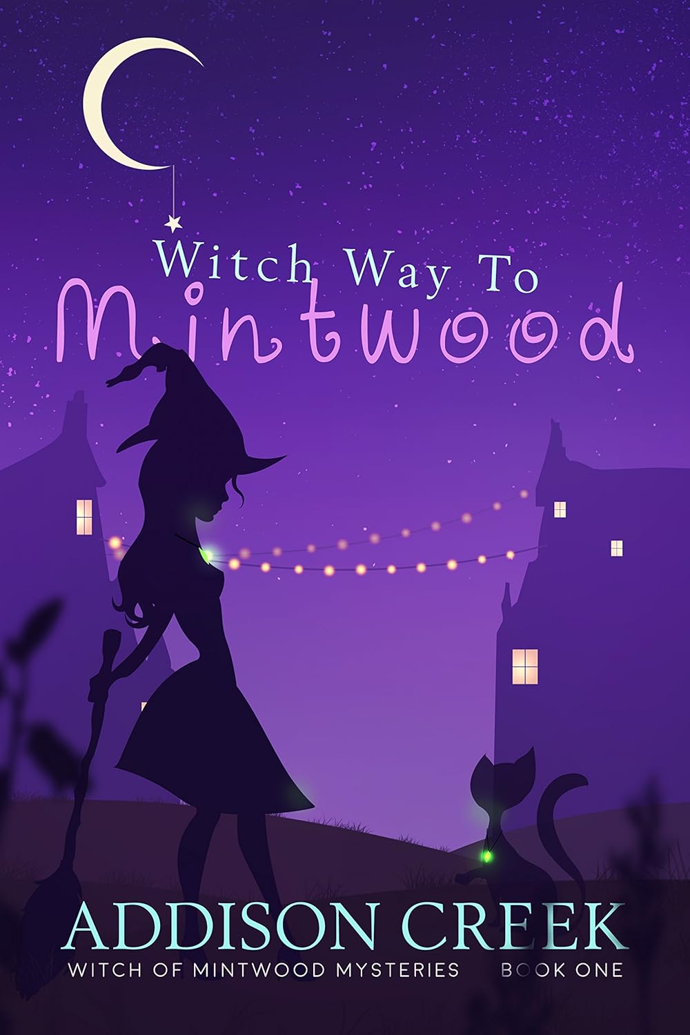 Amazon.com: Witch Way to Mintwood (Witch of Mintwood Book 1) eBook ...