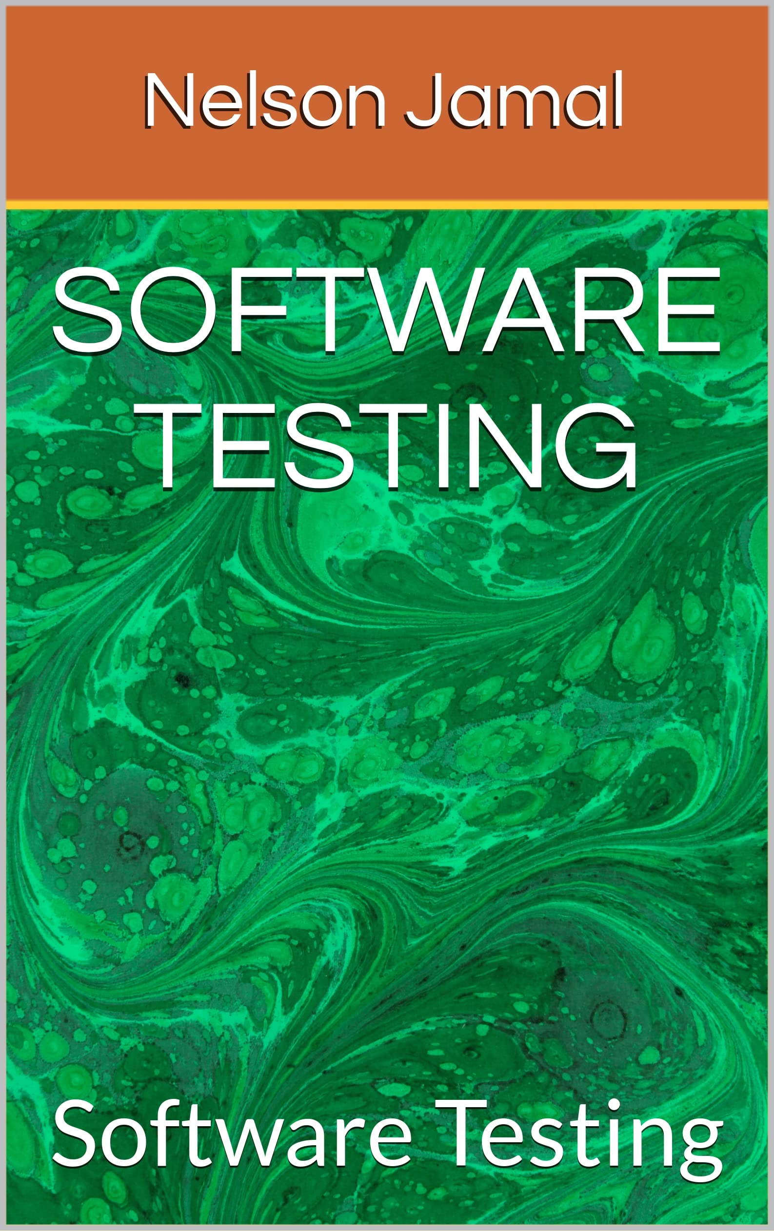 Software Testing : Software Testing (English Edition)