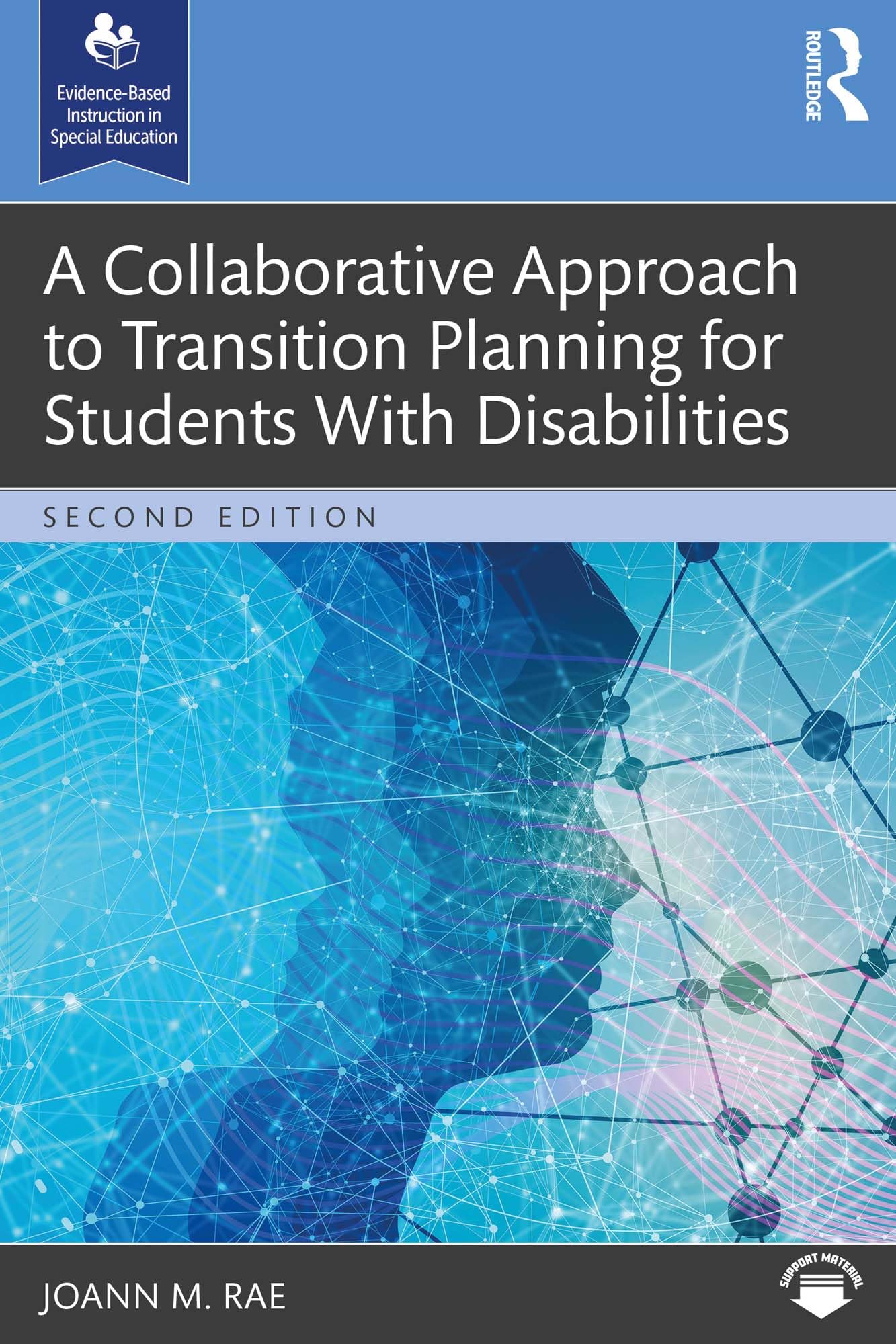 A Collaborative Approach to Transition Planning for Students With Disabilities (Evidence-Based Instruction in Special Education)