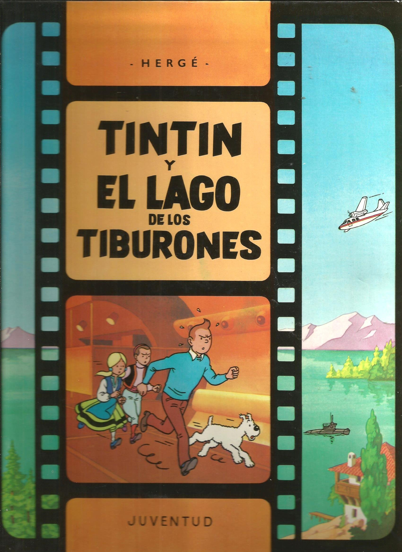 Tintín y el lago de los tiburones (rústica) (LAS AVENTURAS DE TINTIN)