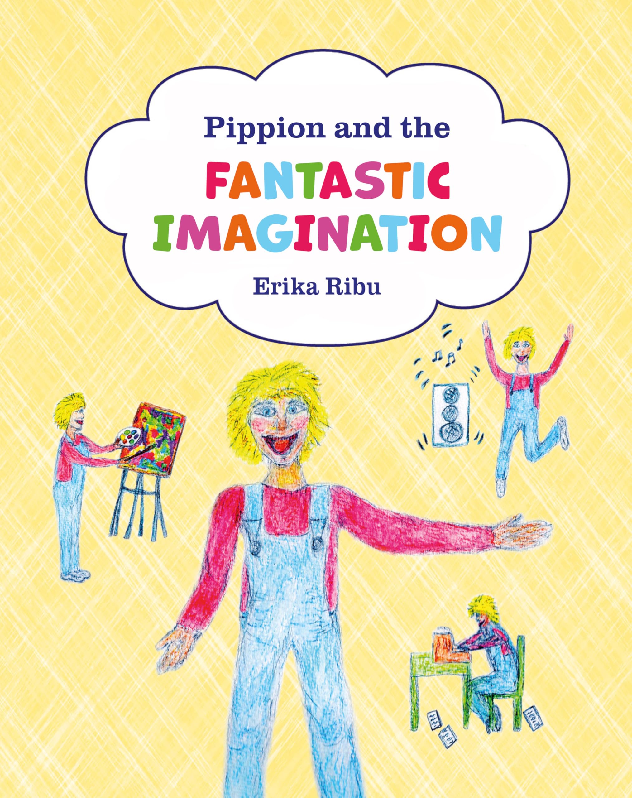 Pippion and the FANTASTIC IMAGINATION