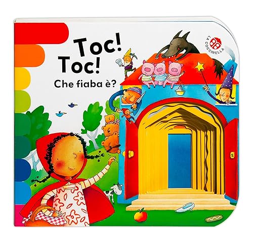 Toc toc... che fiaba è? Ediz. a colori