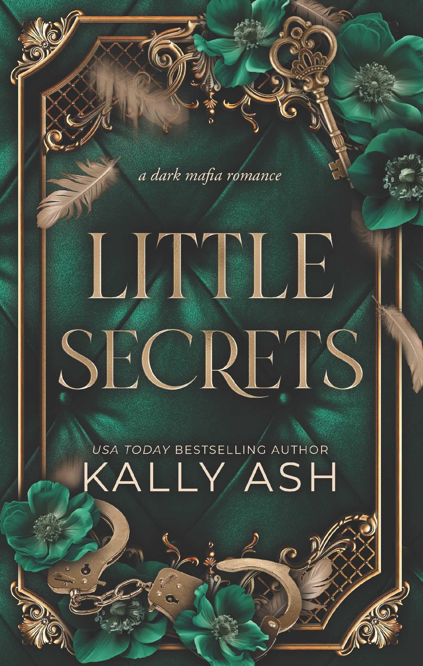 Little Secrets: A dark mafia romance: Volume 2 (Dirty Deeds)