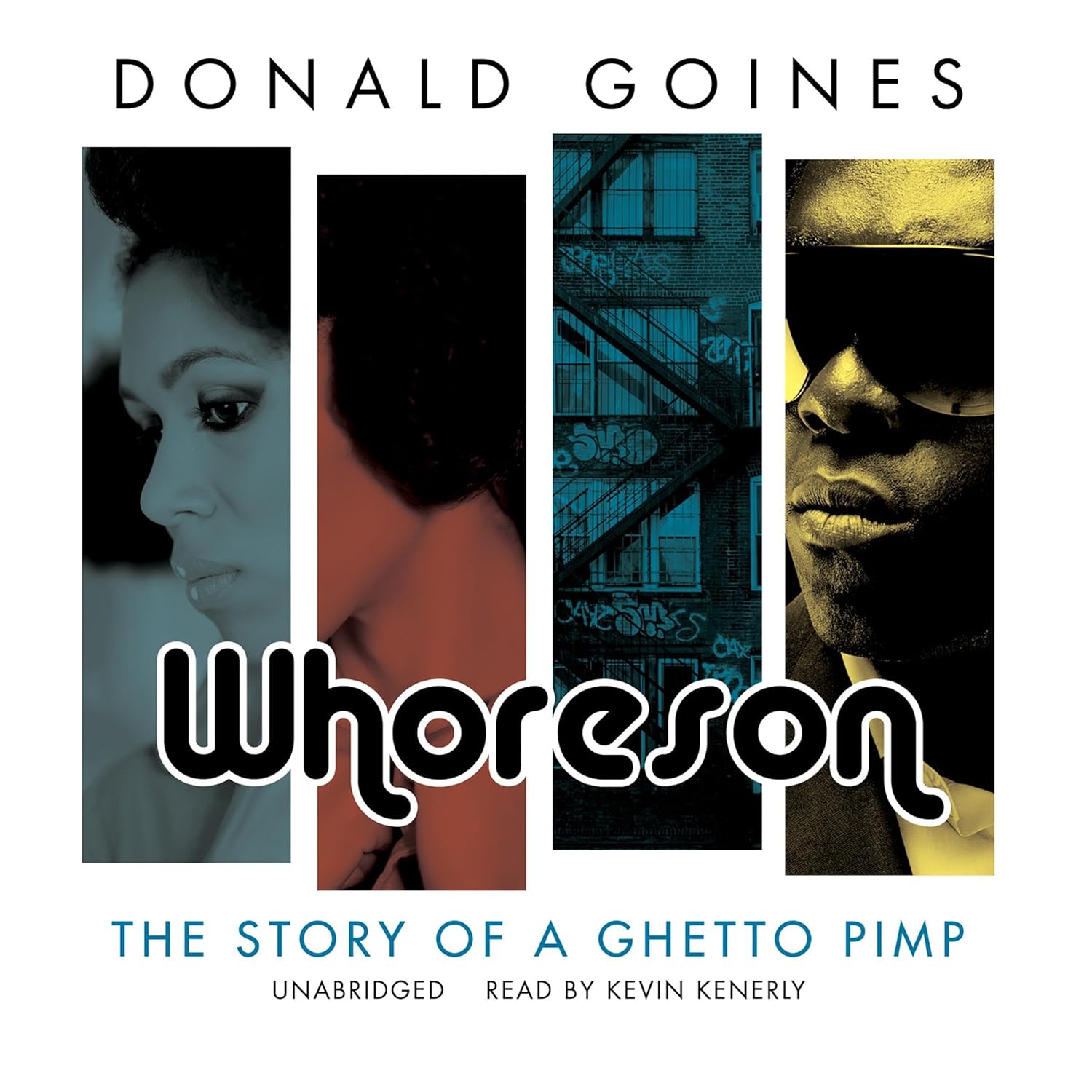 Whoreson: The Story of a Ghetto Pimp