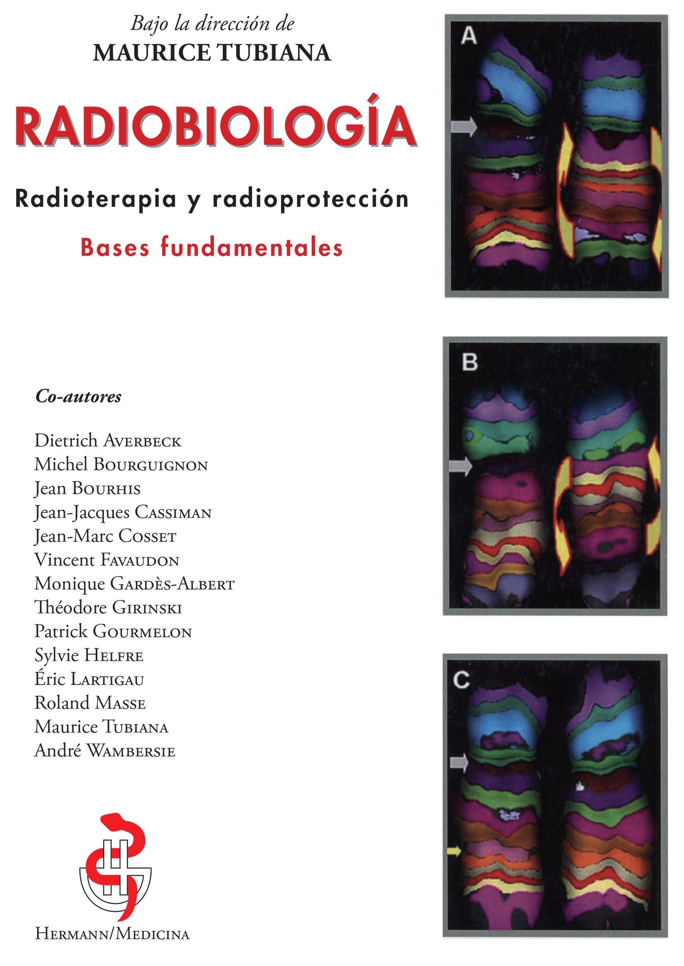 Radiobiologia: Radioterapia y radioproteccion. Bases fundamentales (HR.HERM.MEDECIN)