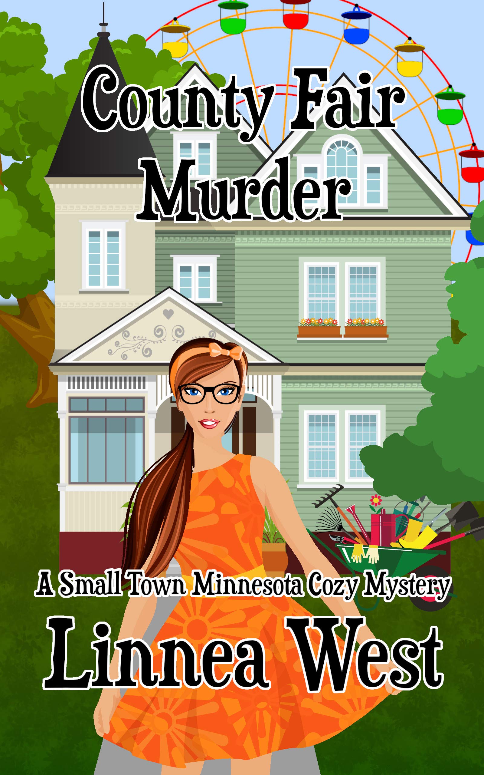 County Fair Murder: A Small Town Minnesota Cozy Mystery
