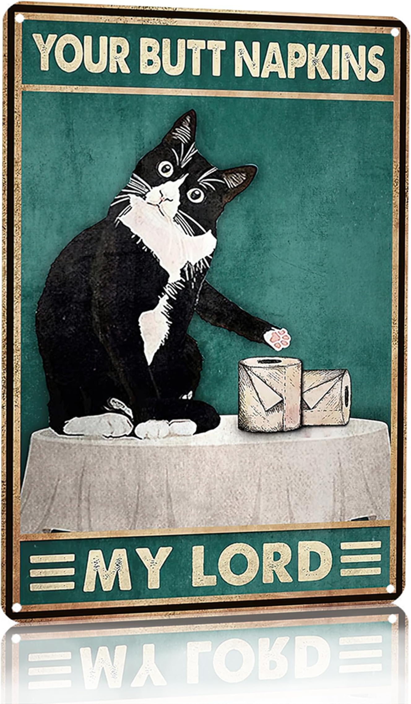 Crazysign Funny Cat Bathroom Toilet Decor Sign Tuxedo Cat Your Butt Napkin My Lord Tin Sign for Cat Lovers Gift 8x12 INCH (3055)