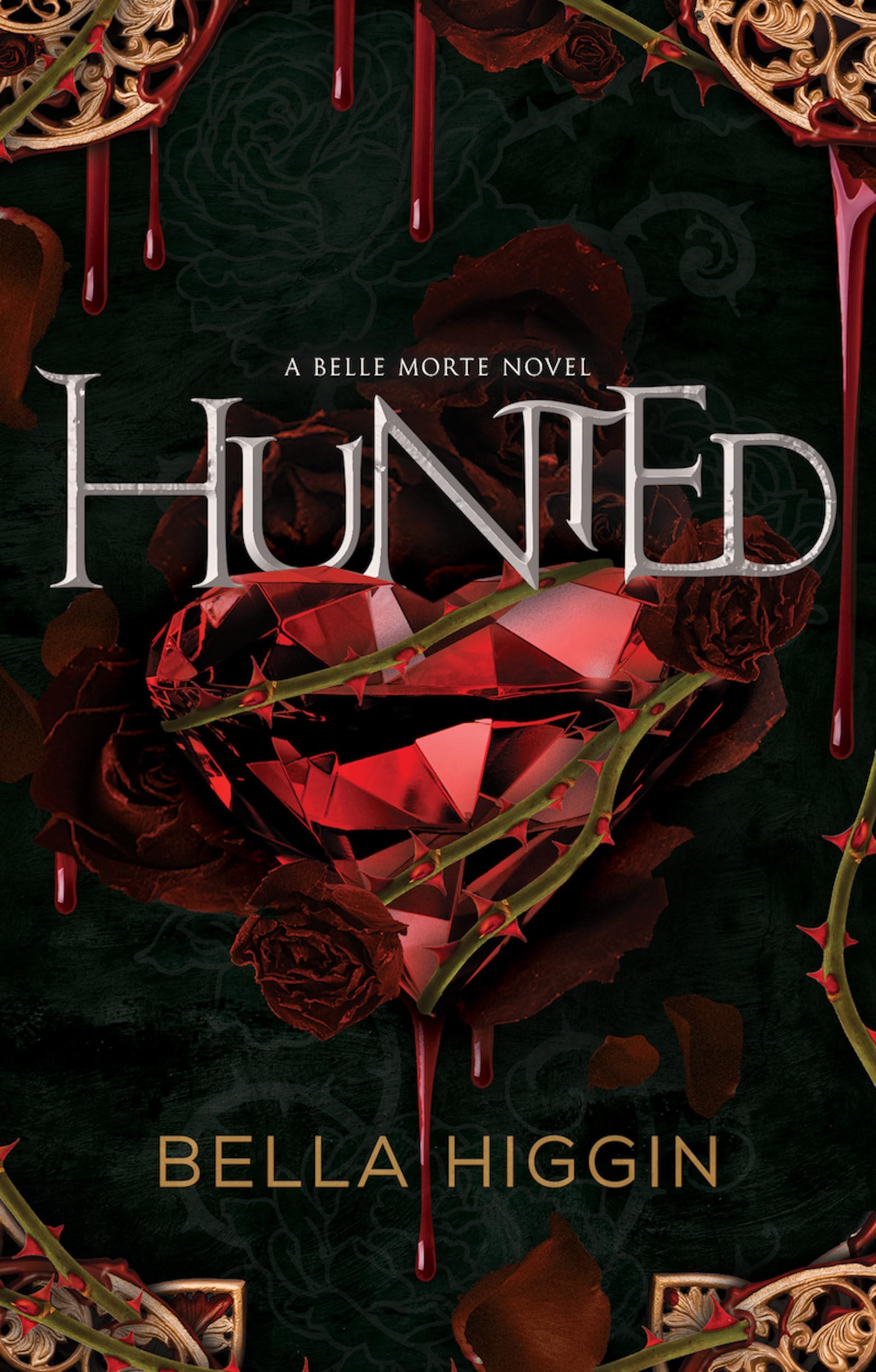 Hunted: 3 (Belle Morte)