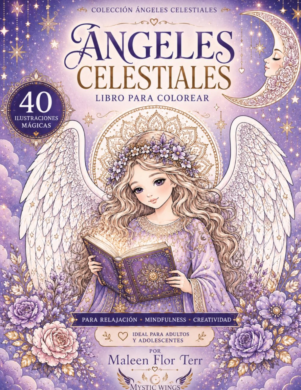 Ángeles Celestiales: Libro para colorear para adultos y jóvenes