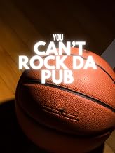 You Can't Rock Da Pub