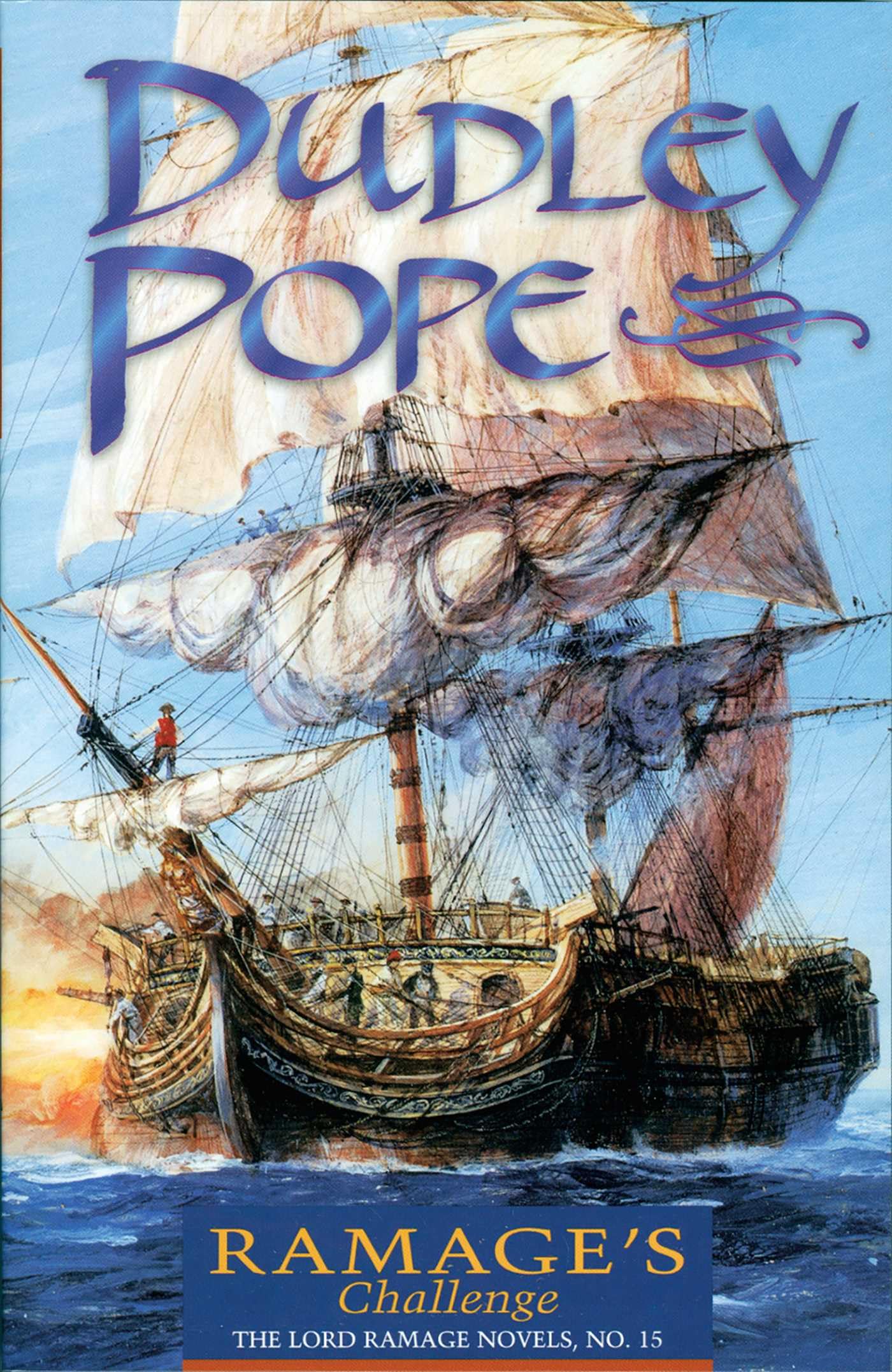 Ramage's Challenge: The Lord Ramage Novels: 15