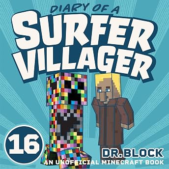 Diary of a Surfer Villager: Book 16 Audiobook by Dr. Block episode artwork