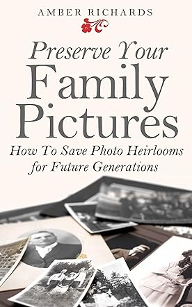 Preserve Your Family Pictures