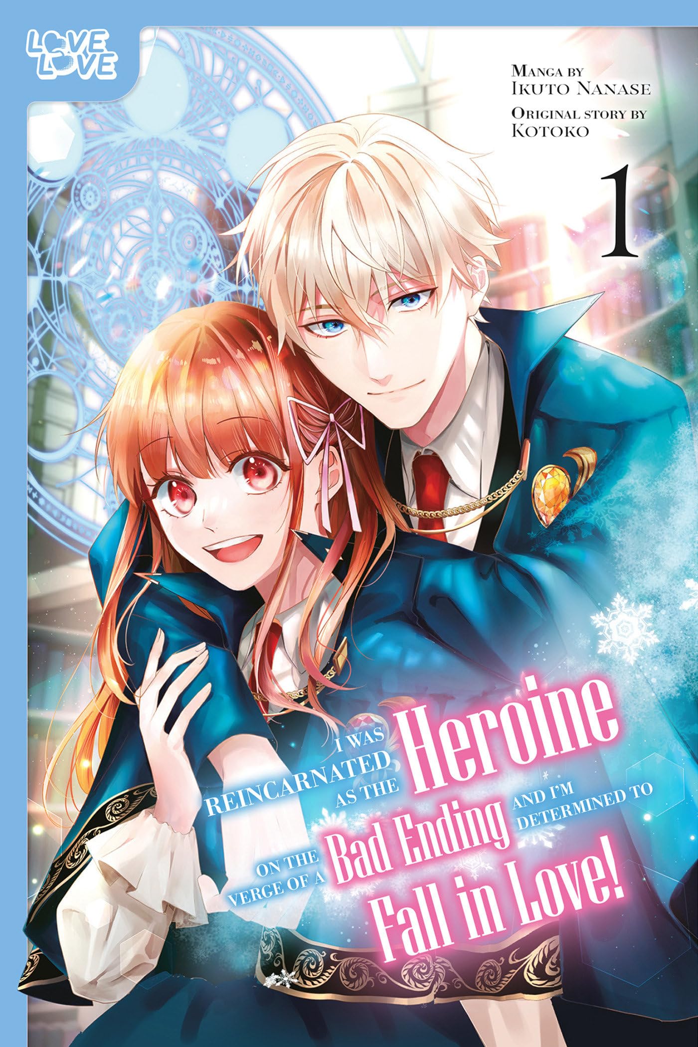 I Was Reincarnated as the Heroine on the Verge of a Bad Ending