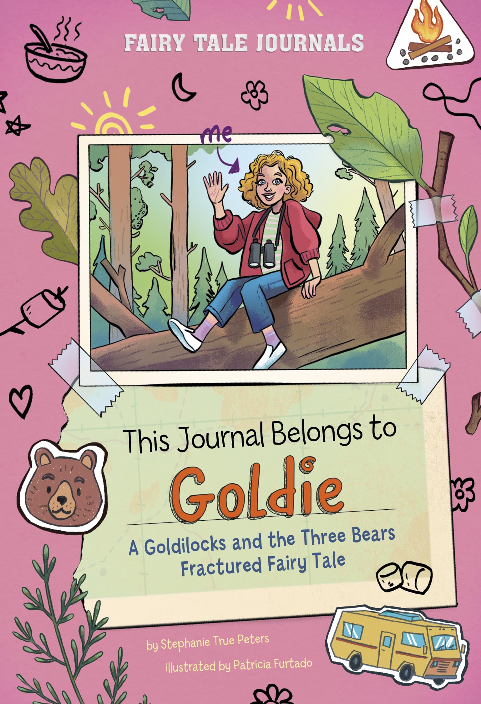 This Journal Belongs to Goldie: A Goldilocks and the Three Bears Fractured Fairy Tale (Fairy Tale Journals)