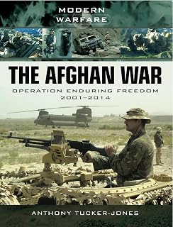 The Afghan War: Operation Enduring Freedom 1001–2014 (Modern Warfare)