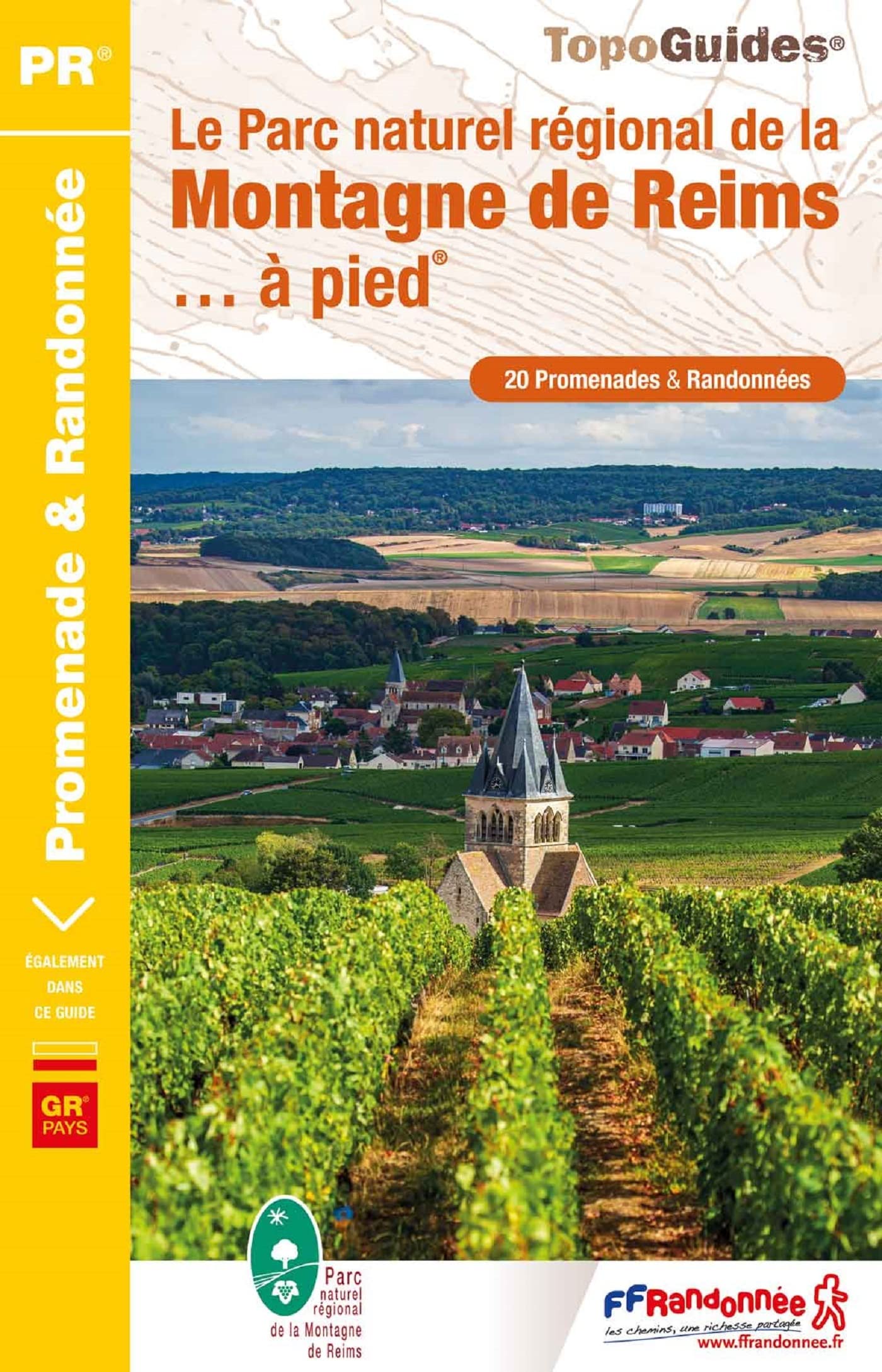 Montagne de Reims PNR (PN09): ref PN09 (Promenade & Randonnée)