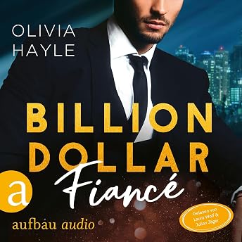 Billion Dollar Fiancé Hörbuch von Olivia Hayle episode artwork