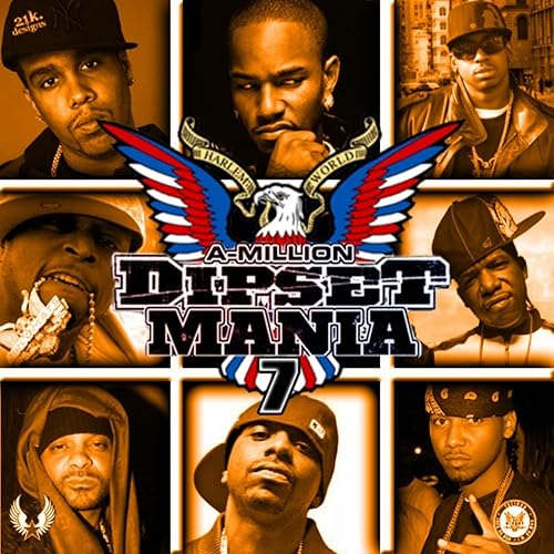 Dipset Mania, Vol. 7 de Various artists en Amazon Music Amazon.es
