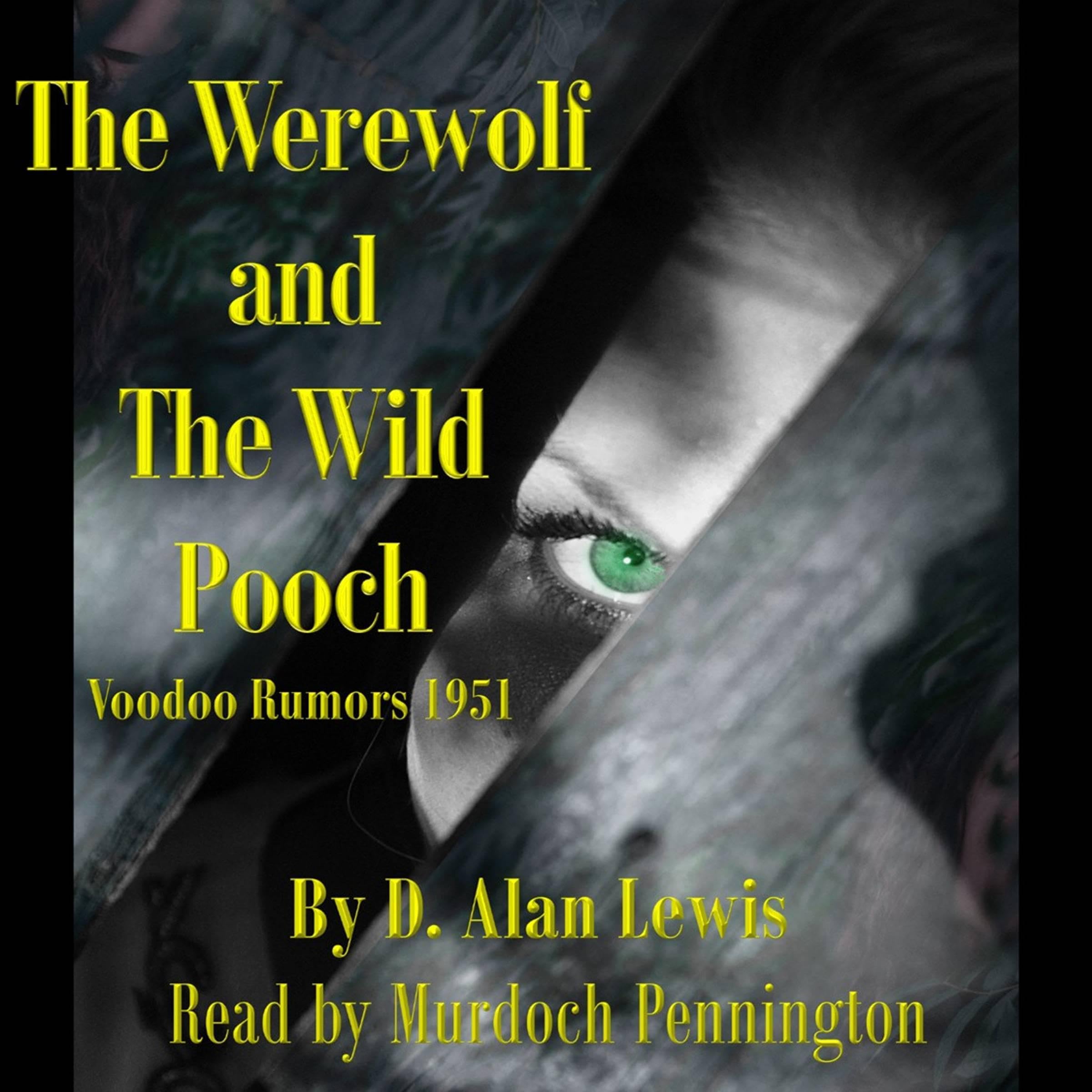 Cover art for The Werewolf and the Wild Pooch