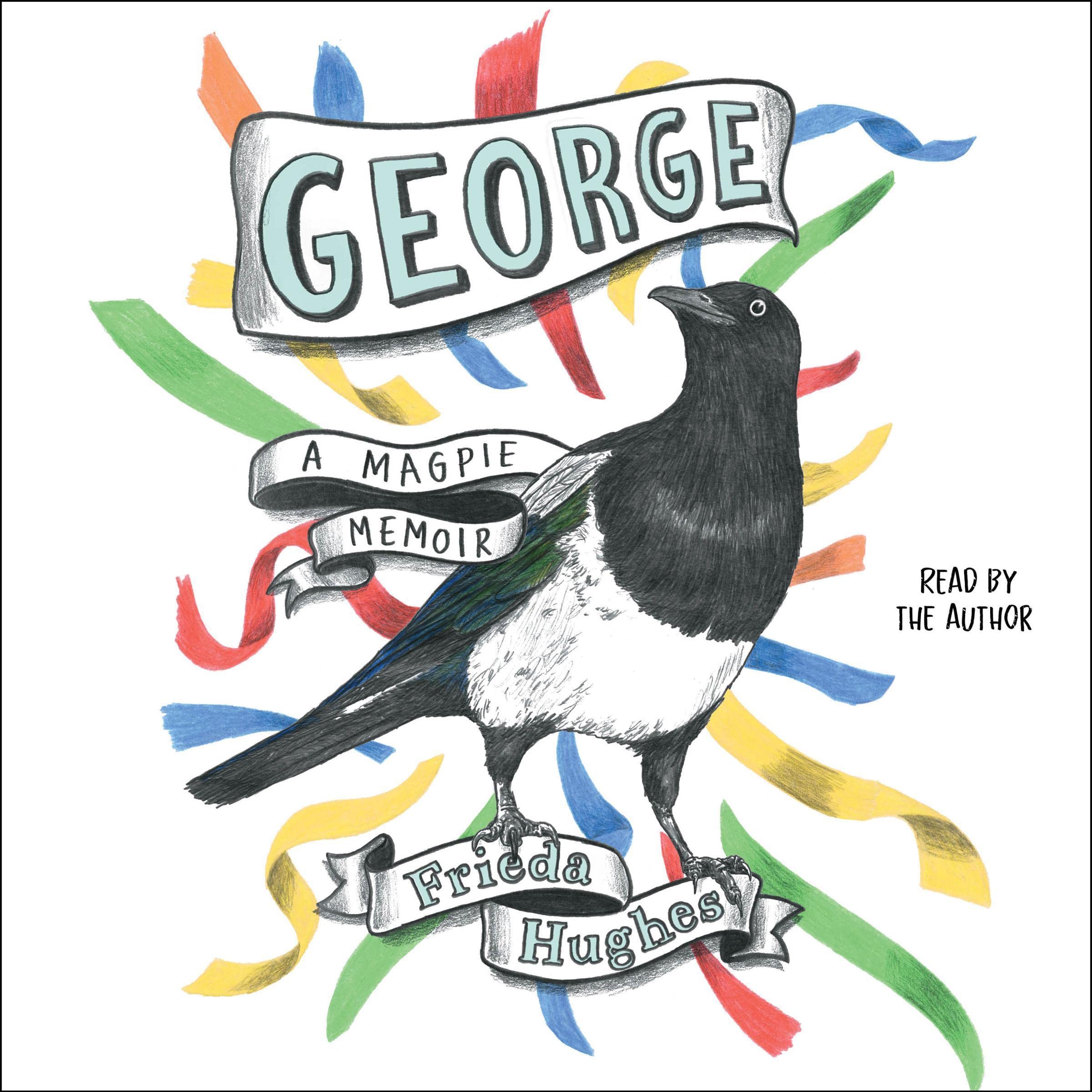 Cover art for George - A Magpie Memoir