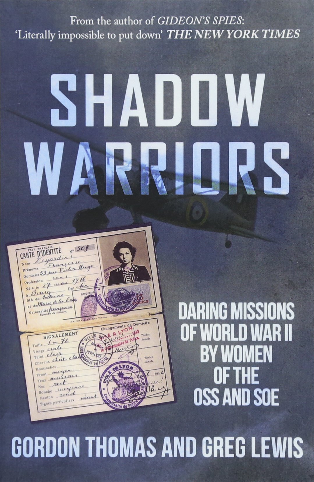 Shadow Warriors: Daring Missions of World War II by Women of the OSS and SOE