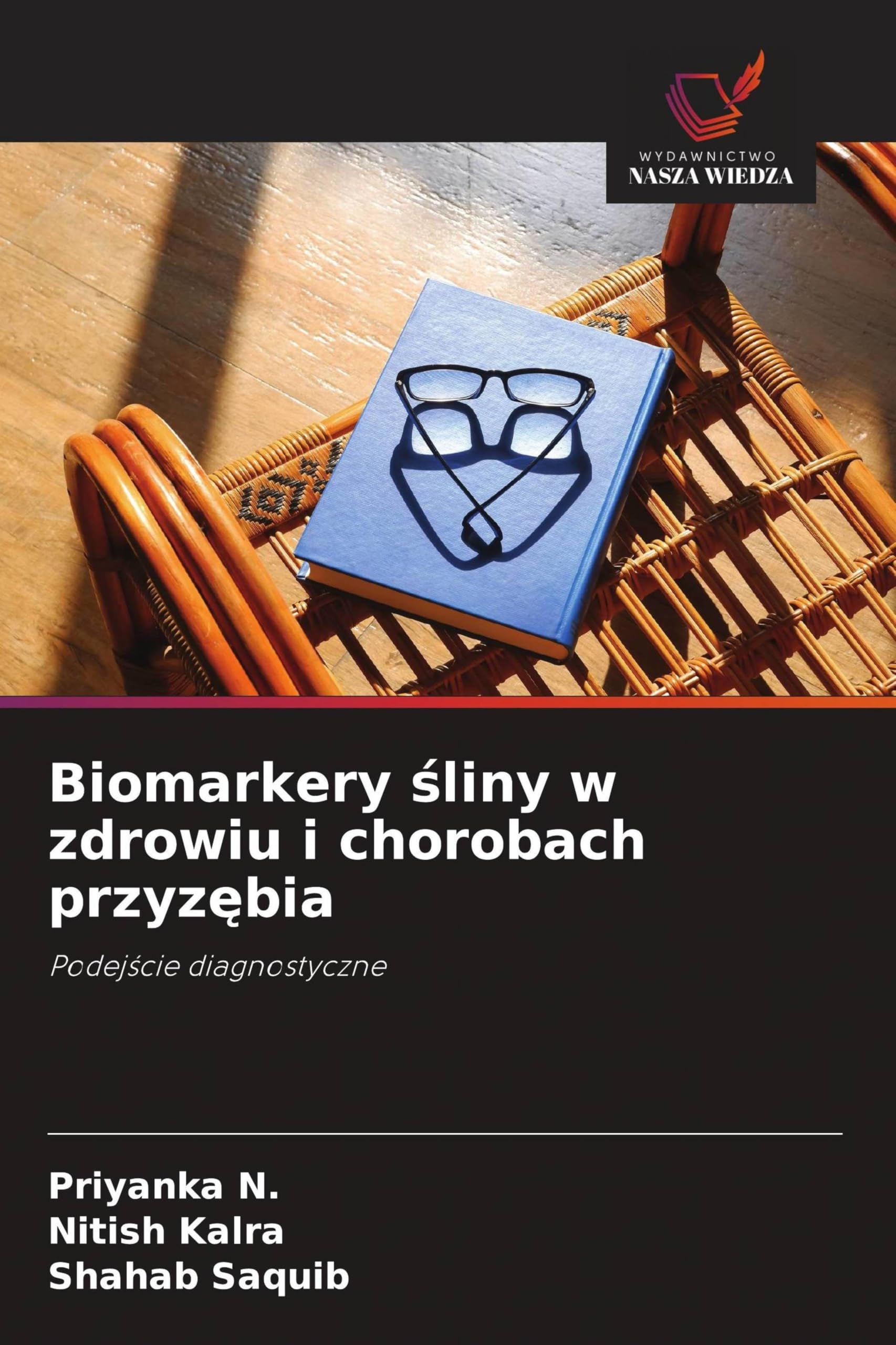 Biomarkery ¿liny w zdrowiu i chorobach przyz¿bia: Podej¿cie diagnostyczne
