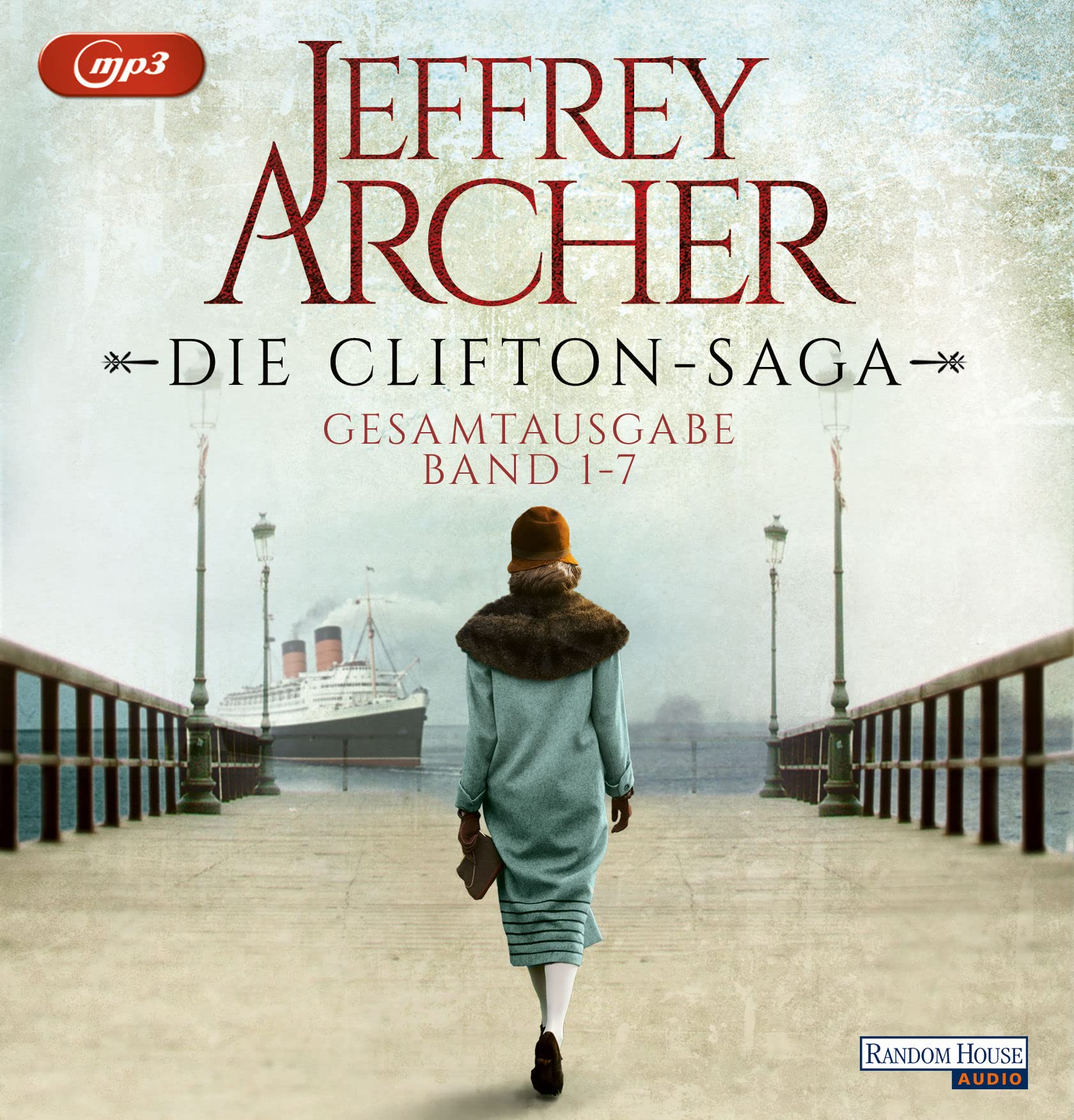 Die Clifton-Saga: Die Box - Bände 1 bis 7 (Die Clifton-Saga Hörbuch-Sammelbox, Band 1)