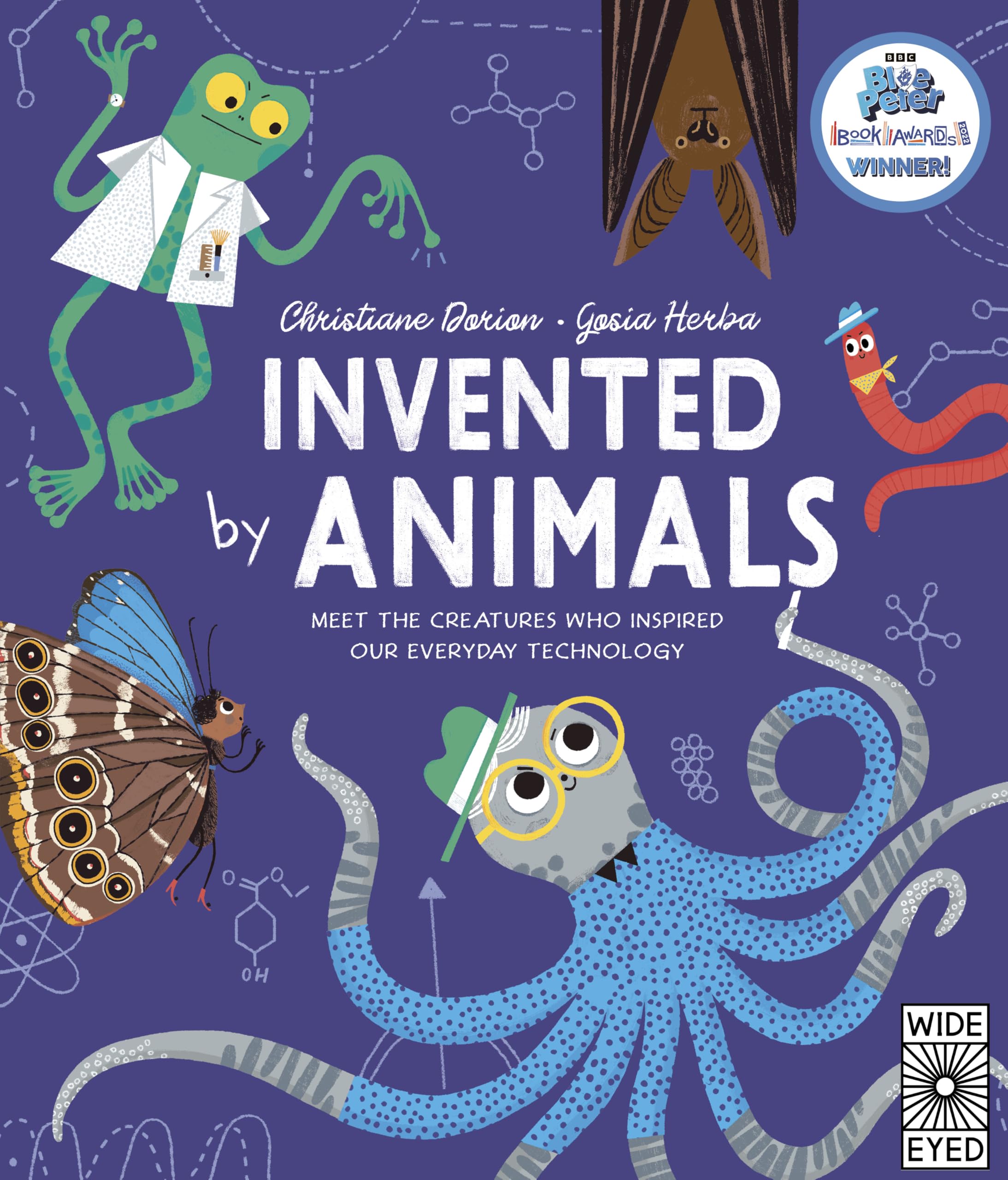 Invented by Animals: Meet the creatures who inspired our everyday technology (Designed by Nature)